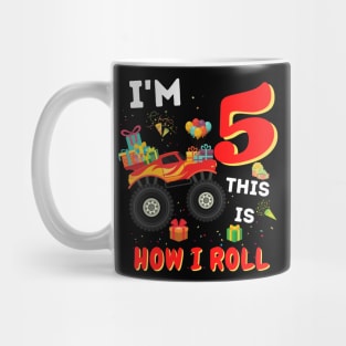 I'm 5 This Is How I Roll, 5 Year Old Boy Or Girl Monster Truck Gift Mug